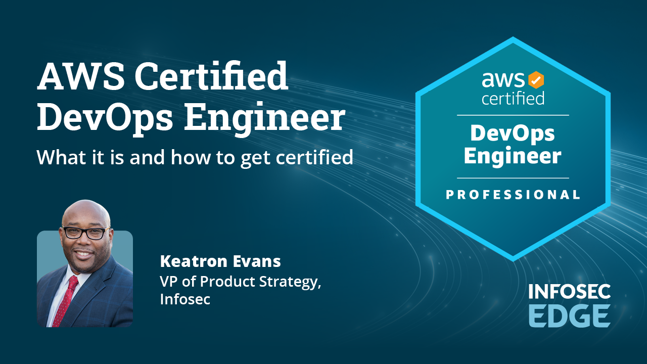 AWS Certified DevOps Engineer: What it is and how to get certified